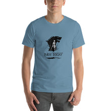 Load image into Gallery viewer, Not today, wolf girl quote Unisex T-Shirt