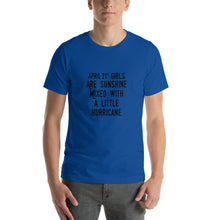 Load image into Gallery viewer, April 21th girls are sunshine mixed with a little hurricane Unisex T-Shirt
